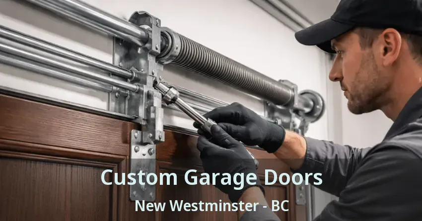 Custom Garage Doors New Westminster - BC